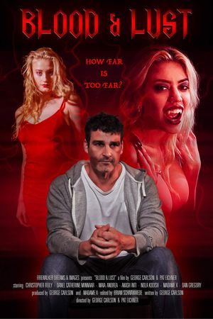 Blood and Lust's poster
