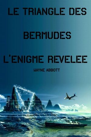 Triangle des Bermudes : L'Énigme révélée's poster