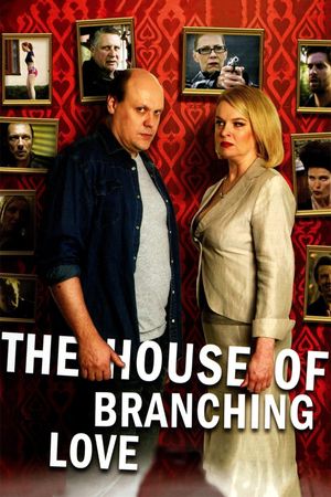 The House of Branching Love's poster