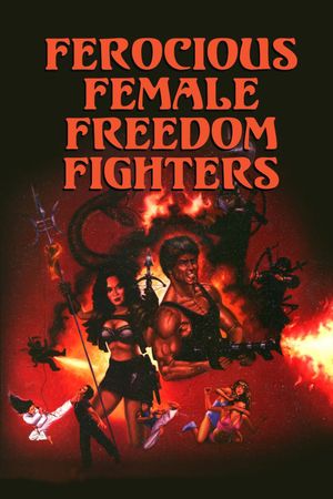 Ferocious Female Freedom Fighters's poster