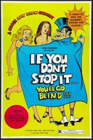 If You Don't Stop It... You'll Go Blind!!!'s poster