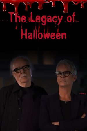 The Legacy of Halloween's poster