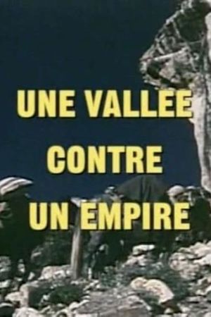 Une vallée contre un empire's poster