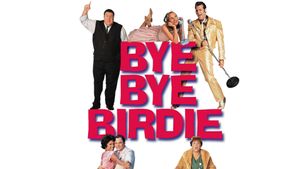 Bye Bye Birdie's poster