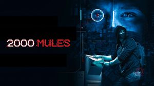 2000 Mules's poster