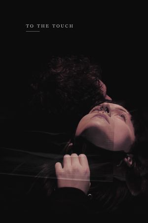 To the Touch's poster