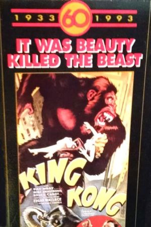 King Kong 60th Anniversary Special: "It was beauty killed the beast."'s poster