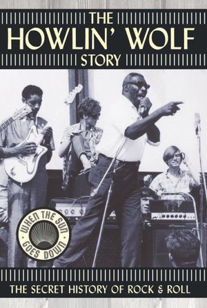 The Howlin' Wolf Story's poster
