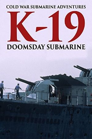 K-19: Doomsday Submarine's poster