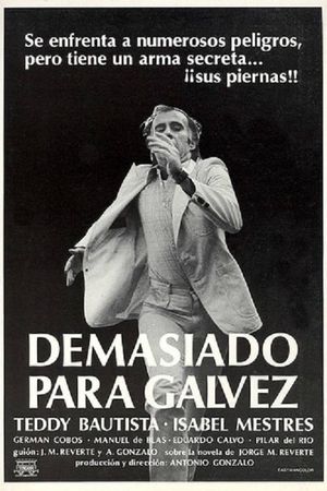 Demasiado para Gálvez's poster