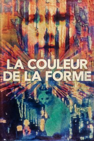 La Couleur de la forme's poster