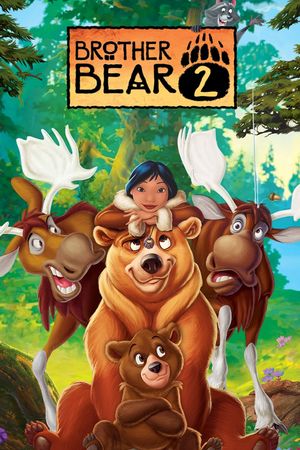 Brother Bear 2's poster