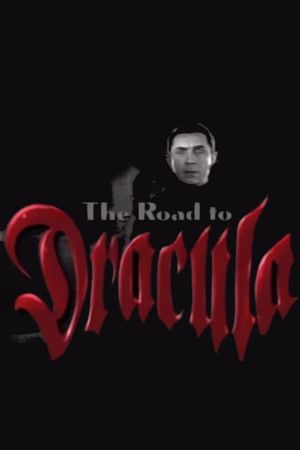 The Road to 'Dracula''s poster
