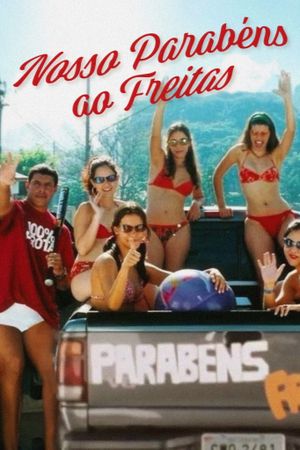 Nossos Parabéns ao Freitas's poster