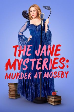 The Jane Mysteries: Murder at Moseby's poster