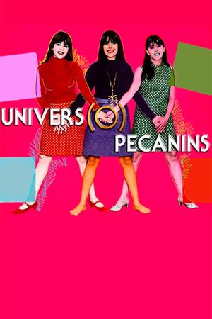 Univers(o) Pecanins's poster