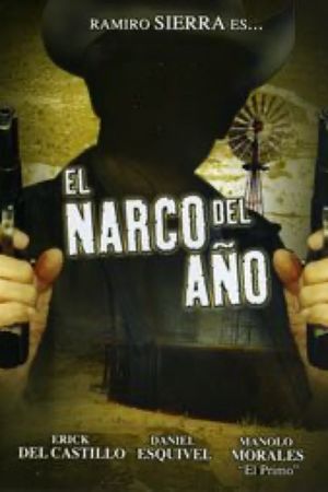 El narco del año's poster