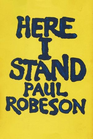 Paul Robeson: Here I Stand's poster image