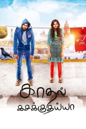 Kadhal Kasakuthaiya's poster