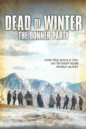 Dead of Winter: The Donner Party's poster image