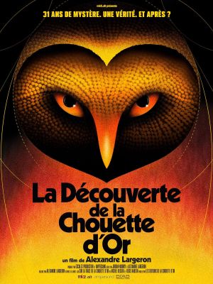 La découverte de la Chouette d'or's poster