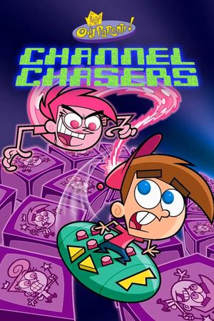 The Fairly OddParents: Channel Chasers's poster