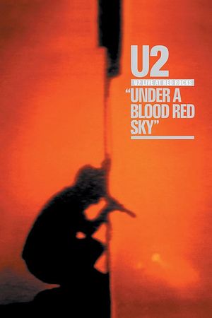 U2: Under a Blood Red Sky's poster