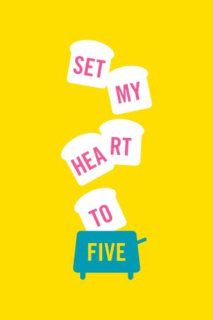 Set My Heart to Five's poster