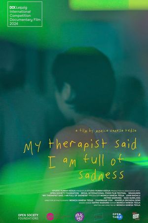 My Therapist Said, I am Full of Sadness's poster
