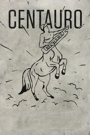 Centaur's poster