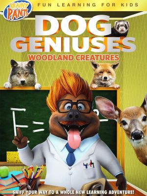 Dog Geniuses: Woodland Creatures's poster