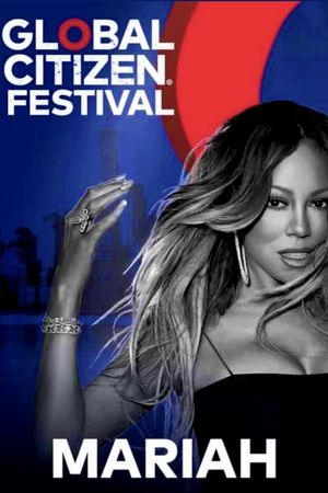 Mariah Carey: Global Citizen Festival's poster image