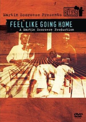 Feel Like Going Home's poster