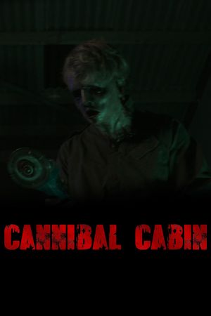 Cannibal Cabin's poster