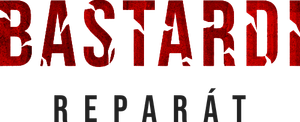 Bastardi: Reparát's poster