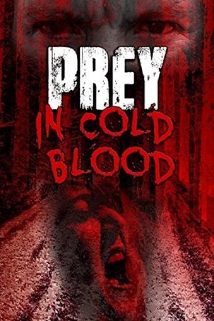 Prey, in Cold Blood's poster