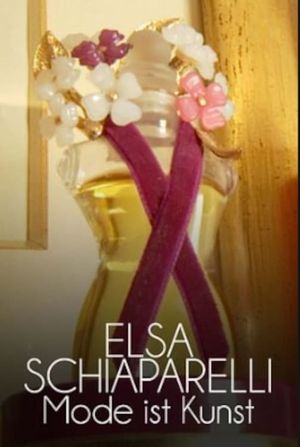 Elsa Schiaparelli - Mode ist Kunst's poster image