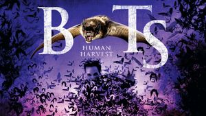 Bats: Human Harvest's poster