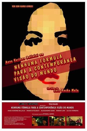 Nenhuma Fórmula Para a Contemporânea Visão do Mundo's poster