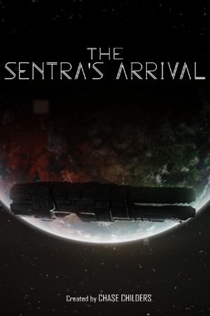 The Sentra's Arrival's poster