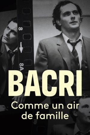 Bacri, comme un air de famille's poster