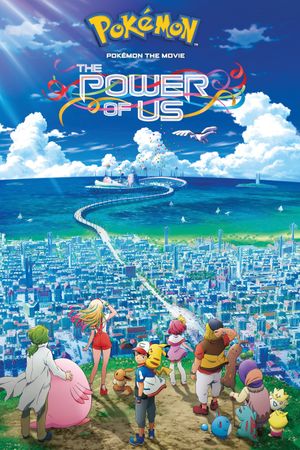 Pokémon the Movie: The Power of Us's poster