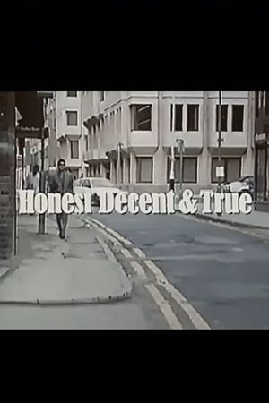 Honest Decent & True's poster