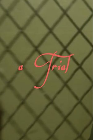 “A Trial”'s poster