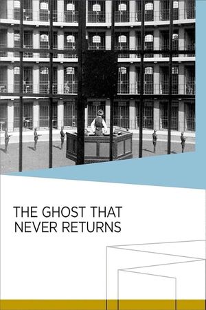 The Ghost That Never Returns's poster