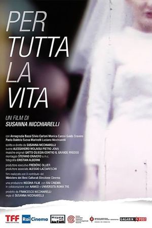 Per tutta la vita's poster