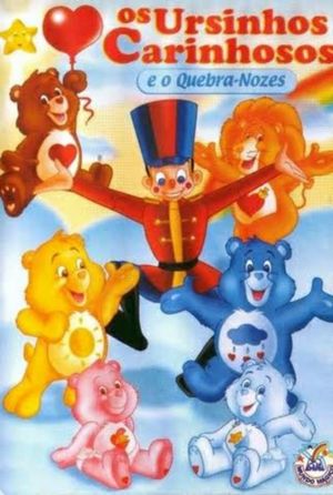 Care Bears Nutcracker Suite's poster