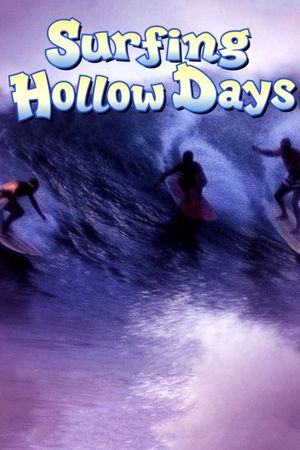 Surfing Hollow Days's poster