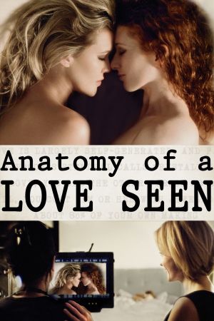 Anatomy of a Love Seen's poster
