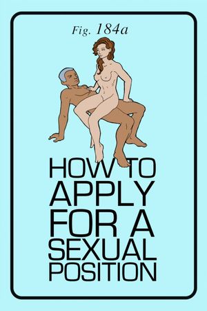 How to Apply for a Sexual Position's poster
